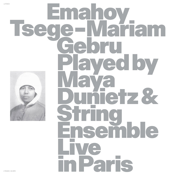 Emahoy Tsege Mariam Gebru Played By Maya Dunietz & String Ensemble, Live In Paris