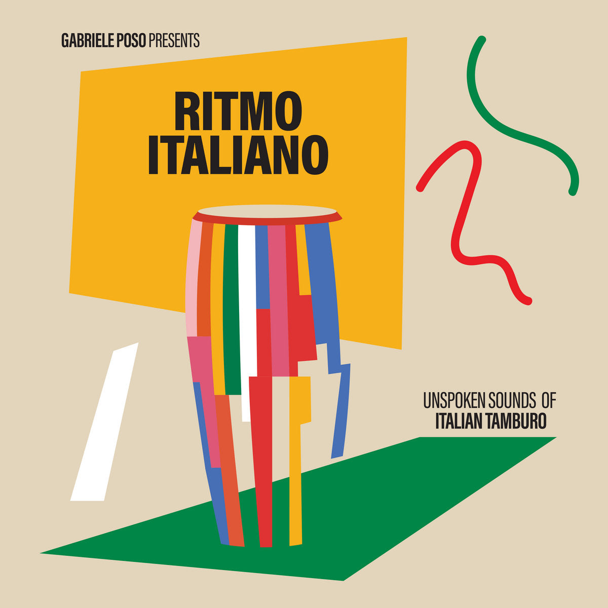 Gabriele Poso Presents: Ritmo Italiano ‘Unspoken Sounds Of Italian Tamburo’