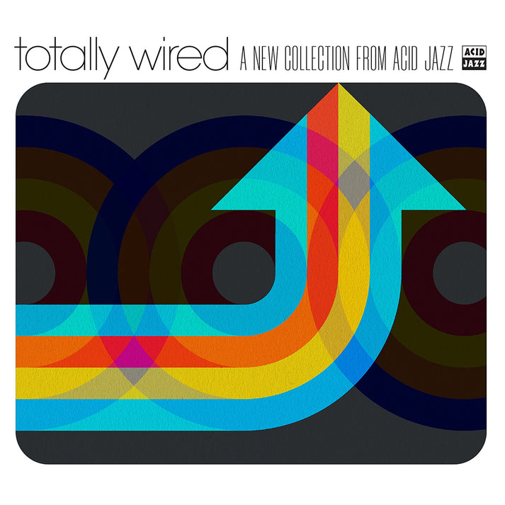 Totally Wired… A New Collection From Acid Jazz