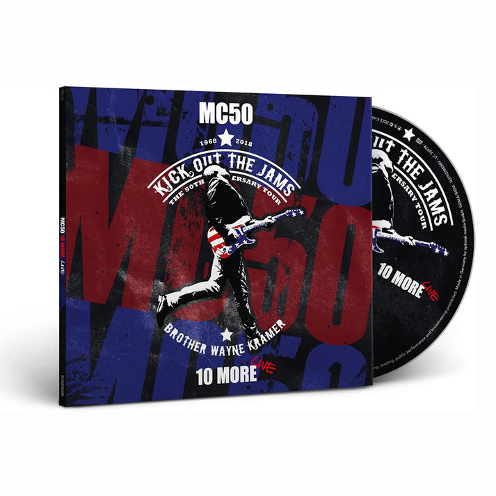 MC50 (1968-2018 Kick Out The Jams The 50th Anniversary Tour 10 More Live